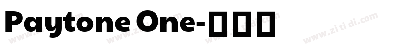 Paytone One字体转换